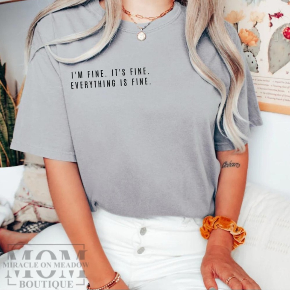 Gray Graphic Tee -EVERYTHING IS FINE GRAPHIC TEE